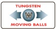 Tungsten Moving Balls TMB