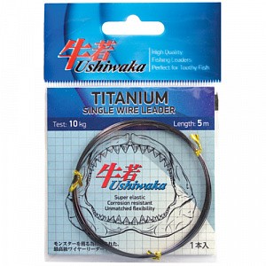 Поводковый материал Ushiwaka titanium single wire 10кг 5м